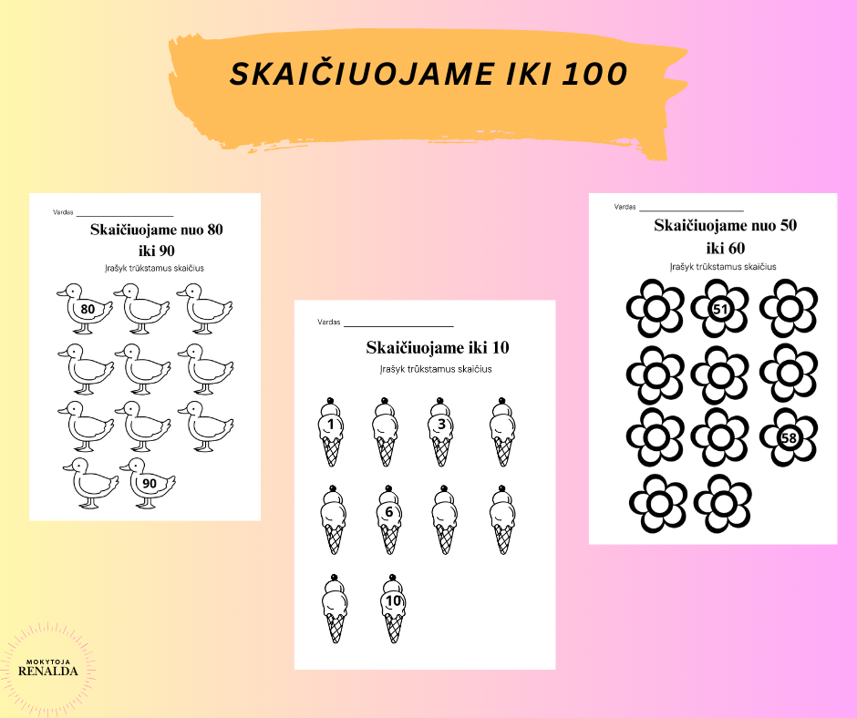 UŽDUOTĖLĖS: SKAIČIUOJAME IKI 100