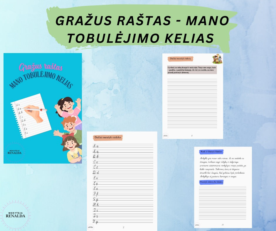 Gražus raštas – mano tobulėjimo kelias“